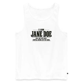 Ich bin Jane Doe: Wir alle - Männer Premium Bio Tank Top - Weiß - Vorne - Michal (187cm)