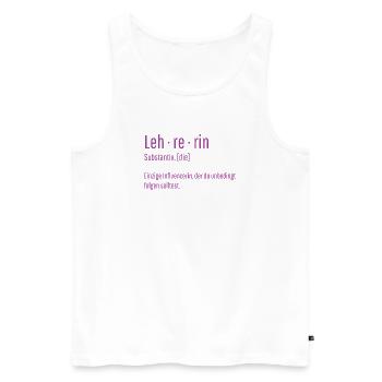 Lehrerin Substantiv Influencerin Lustig Geschenk - Männer Premium Bio Tank Top - Weiß - Vorne - Michal (187cm)