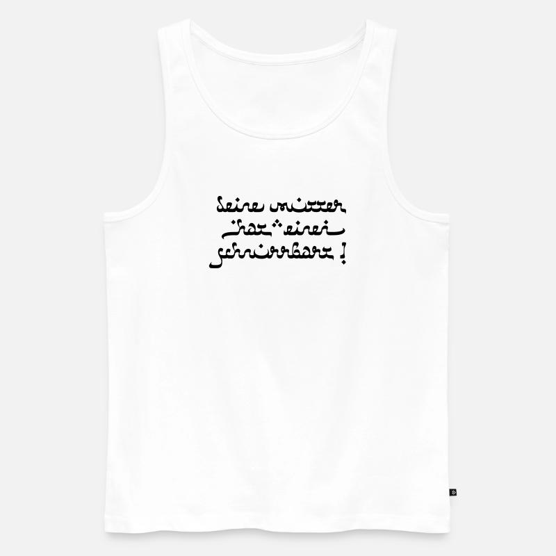 Deine mutter hat einen schnurrbart! - Männer Premium Bio Tank Top - Weiß