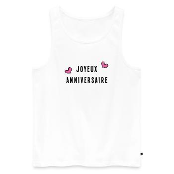 JOYEUX ANNIVERSAIRE - Débardeur bio Premium Homme - blanc - Devant - Michal (187cm)