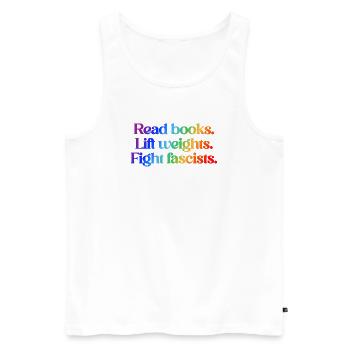 Read books. Lift weights. Fight fascists. - Men's Premium Organic Tank Top - white - Front - Michal (187cm)