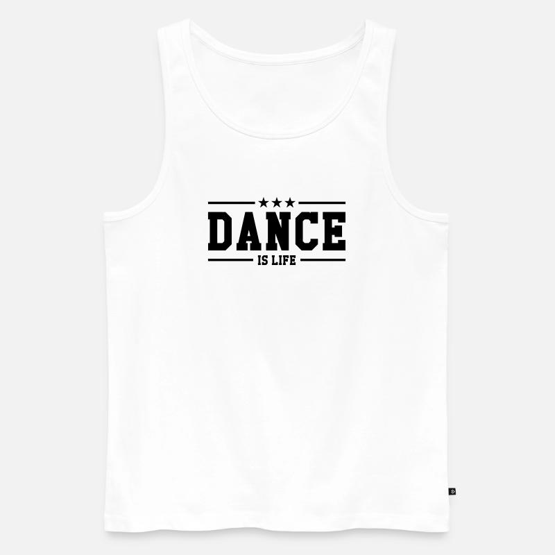 Dance is life - Männer Premium Bio Tank Top - Weiß