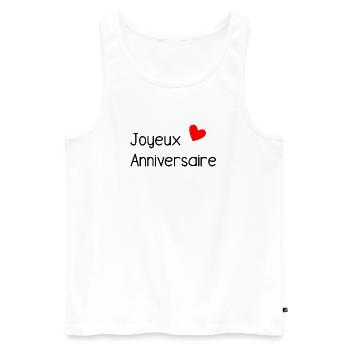HAPPY BIRTHDAY. HAPPY BIRTHDAY. ANNIVERSARY. - Men's Premium Organic Tank Top - white - Front - Michal (187cm)
