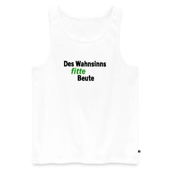 Wahnsinns fitte Beute - Männer Premium Bio Tank Top - Weiß - Vorne - AI Model Male 178 light (178cm)
