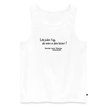 Letzter Tag - Männer Premium Bio Tank Top - Weiß - Vorne - AI Model Male 178 light (178cm)