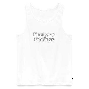 Feel Your Feelings – Selfcare Statement Shirt - Männer Premium Bio Tank Top - Weiß - Vorne - AI Model Male 178 light (178cm)