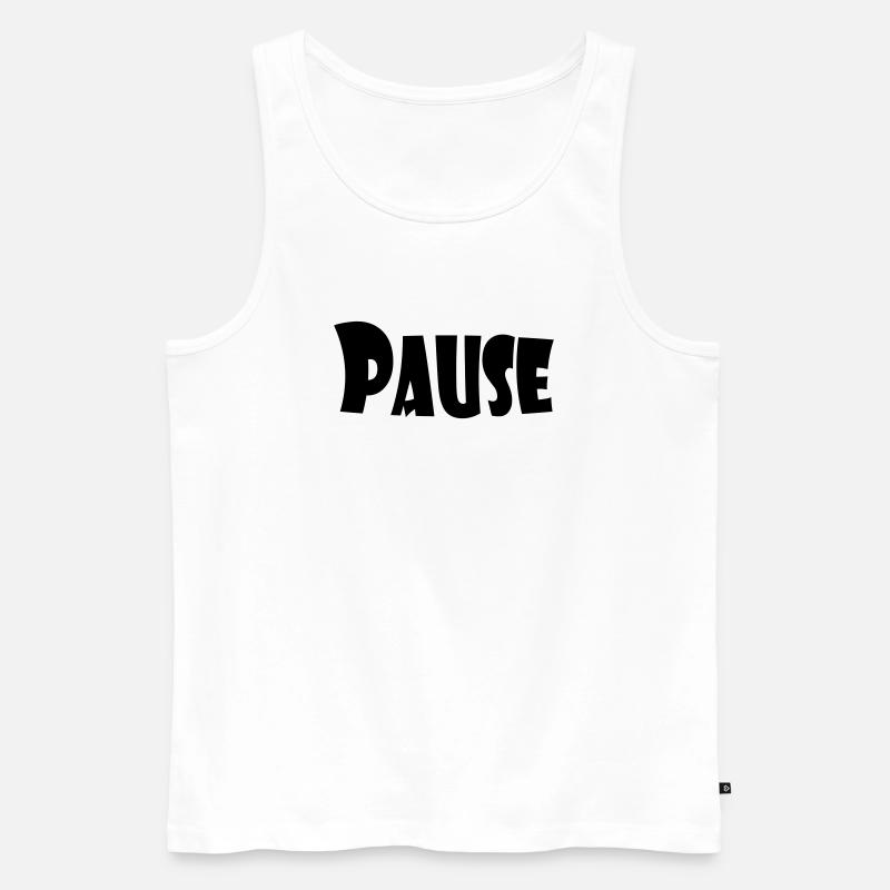 PAUSE - Männer Premium Bio Tank Top - Weiß