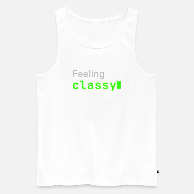 Feeling classy | Developer mood - Männer Premium Bio Tank Top - Weiß