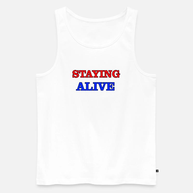 Staying Alive - Men's Premium Organic Tank Top - white