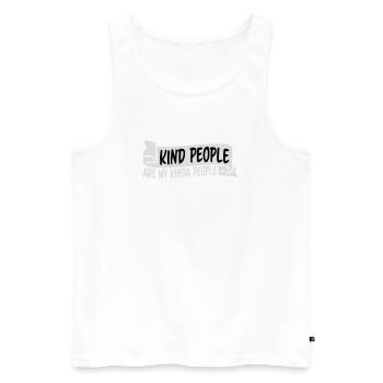 Kind People Are My Kinda People Friendliness - Men's Premium Organic Tank Top - white - Front - Michal (187cm)