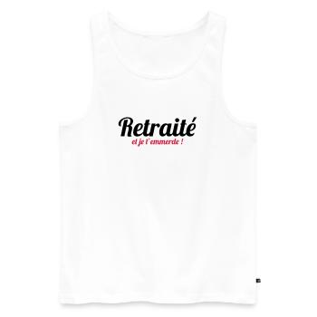 Retraité et je t'emmerde ! - Débardeur bio Premium Homme - blanc - Devant - Michal (187cm)
