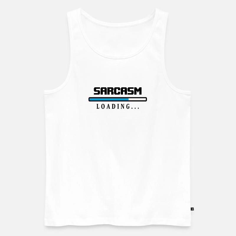 Sarcasm Loading Ladebalken Spruch - Männer Premium Bio Tank Top - Weiß