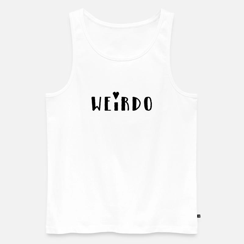 Weirdo - Männer Premium Bio Tank Top - Weiß