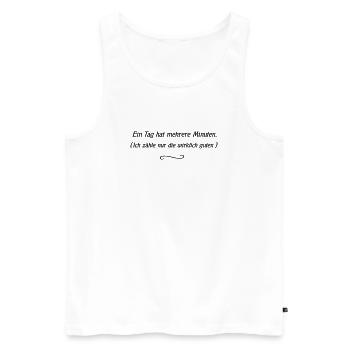Der Tag hat mehrere Minuten - Männer Premium Bio Tank Top - Weiß - Vorne - Michal (187cm)