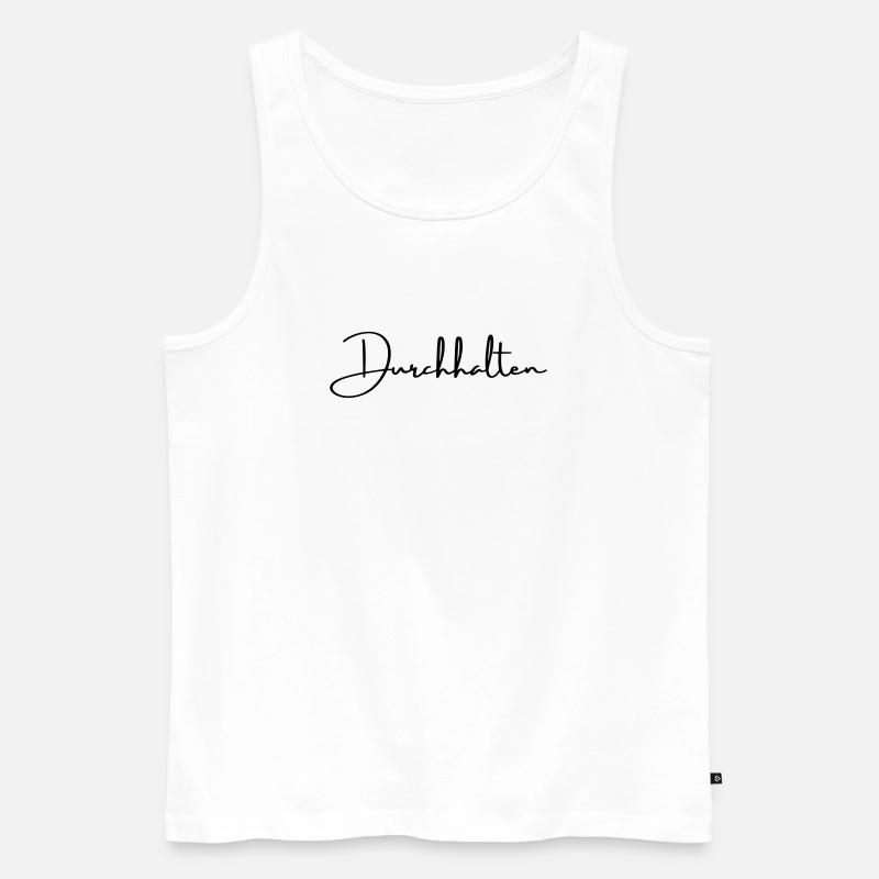 Durchhalten Motivation Handschrift Statement - Männer Premium Bio Tank Top - Weiß