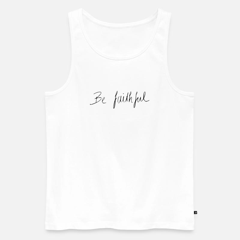be faithful - Männer Premium Bio Tank Top - Weiß