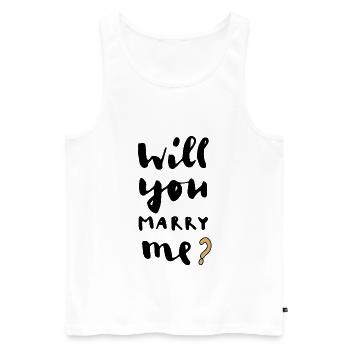 Willst du mich heiraten - Männer Premium Bio Tank Top - Weiß - Vorne - Michal (187cm)