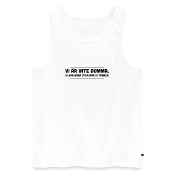 Klasse Shirts Wir sind nicht dumm, nur Pech, wenn wir denken - Männer Premium Bio Tank Top - Weiß - Vorne - AI Model Male 178 light (178cm)