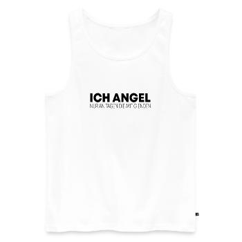 Ich Angel nur an Tagen die mit G enden - Männer Premium Bio Tank Top - Weiß - Vorne - Michal (187cm)