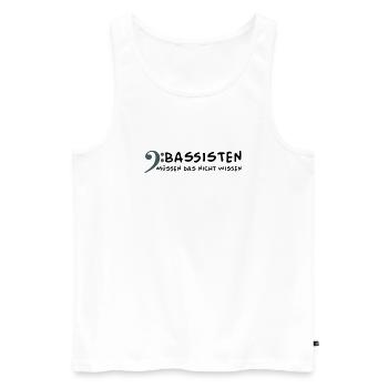 Bassists don't need to know that - Men's Premium Organic Tank Top - white - Front - Michal (187cm)