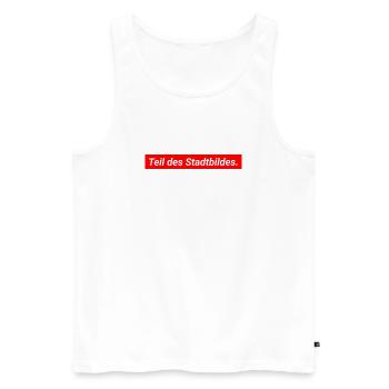 Teil des Stadtbildes Demokratie Merz Aussage - Männer Premium Bio Tank Top - Weiß - Vorne - Michal (187cm)