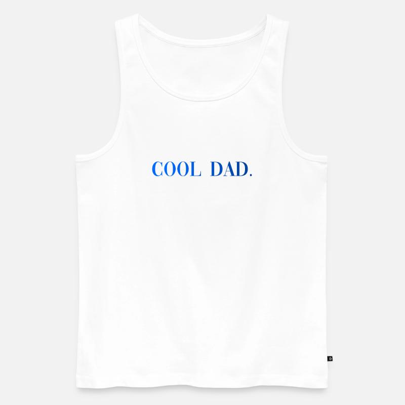 Cool Dad Geschenk Vaterschaft Spruch - Männer Premium Bio Tank Top - Weiß
