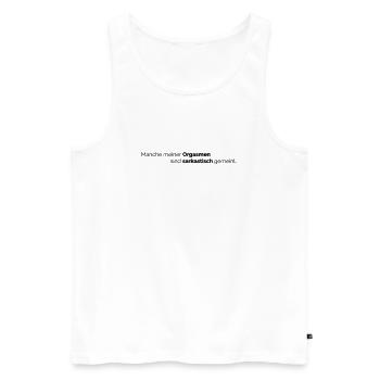 Orgasmus Sarkasmus - Männer Premium Bio Tank Top - Weiß - Vorne - Michal (187cm)