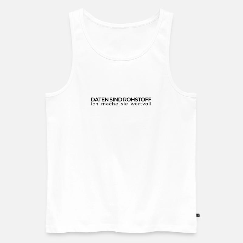Daten sind Rohstoff – Data Engineer - Männer Premium Bio Tank Top - Weiß