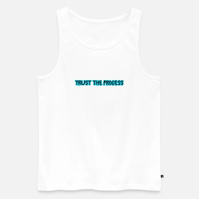 TRUST THE PROCESS design - Männer Premium Bio Tank Top - Weiß