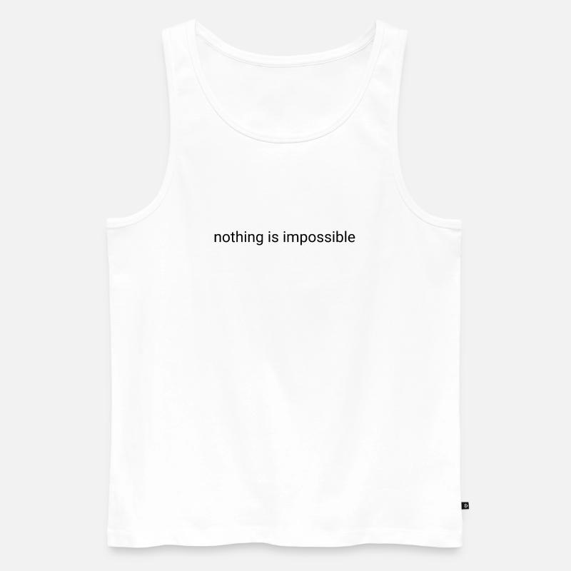 Nothing is impossible plain text - Men's Premium Organic Tank Top - white