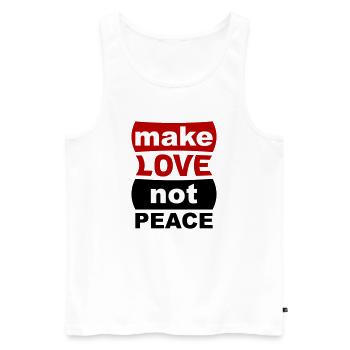 Make Love Not Peace - Männer Premium Bio Tank Top - Weiß - Vorne - AI Model Male 178 light (178cm)