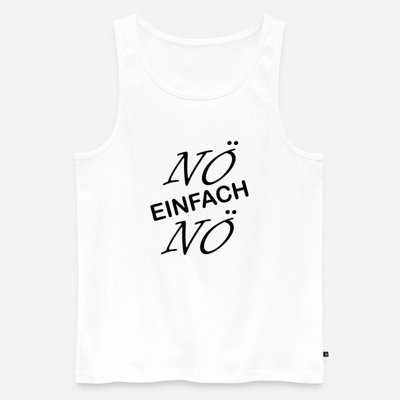 noe einfach noe - Männer Premium Bio Tank Top - Weiß