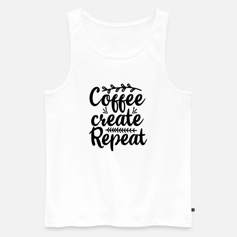 2 COFFEE CREATE REPEAT - Männer Premium Bio Tank Top - Weiß