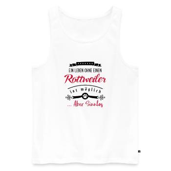rottweiler leben sinnlos - Männer Premium Bio Tank Top - Weiß - Vorne - Michal (187cm)