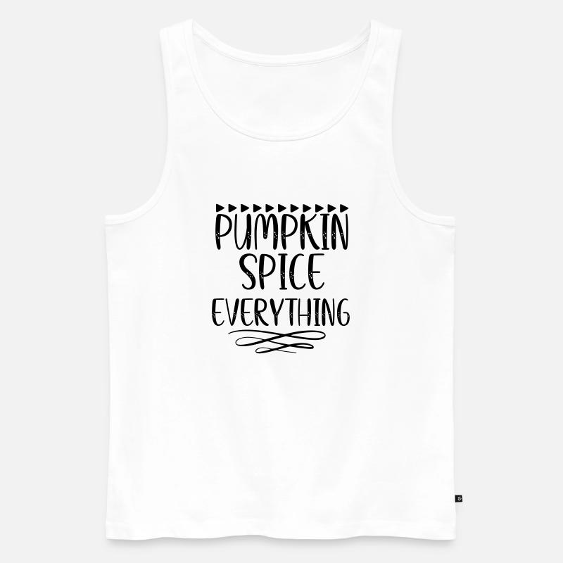 Pumpkin Spice Everything - Männer Premium Bio Tank Top - Weiß