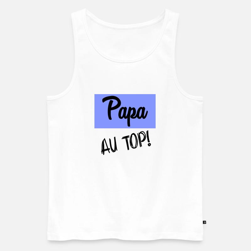 PAPA AN DER SPITZE - Männer Premium Bio Tank Top - Weiß