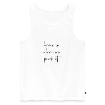 Home is where we park it - Männer Premium Bio Tank Top - Weiß - Vorne - Michal (187cm)