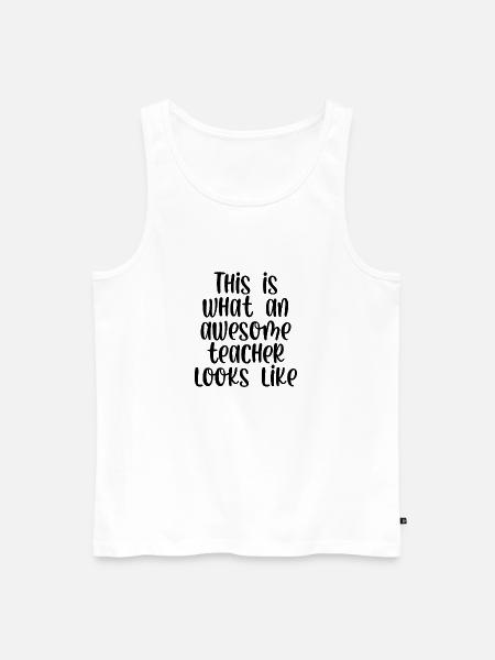 This is what an awesome teacher looks like - Männer Premium Bio Tank Top - Weiß