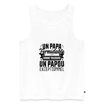 Un Papa Formidable donne un Papou Exceptionnel - Débardeur bio Premium Homme - blanc - Devant - Michal (187cm)