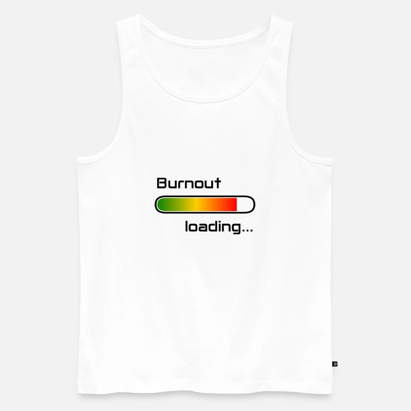 burnout loading, burnout lädt, Burnoutbalken - Männer Premium Bio Tank Top - Weiß
