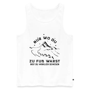 Nur WO du Du zu Fuß Warst - (2) - Männer Premium Bio Tank Top - Weiß - Vorne - Michal (187cm)