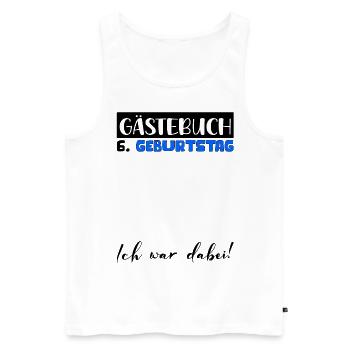 6th Birthday Gift Boys Guestbook Men - Men's Premium Organic Tank Top - white - Front - Michal (187cm)