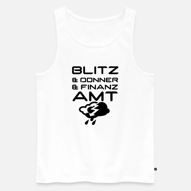 Blitz & Donner & Finanzamt Geschenk - Männer Premium Bio Tank Top - Weiß