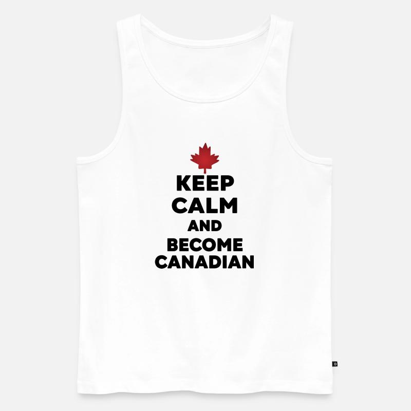 Keep Calm Werde Kanadier - Männer Premium Bio Tank Top - Weiß