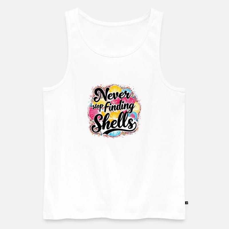 Never Stop Finding Shells Design - Men's Premium Organic Tank Top - white