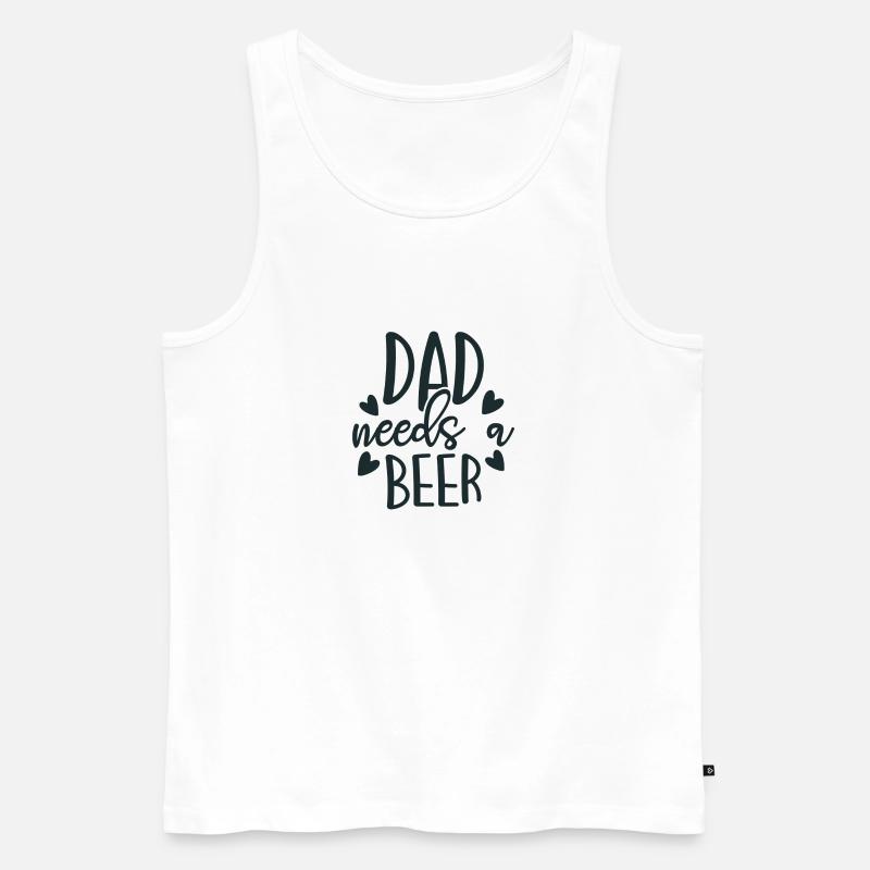 DAD needs a BEER - Männer Premium Bio Tank Top - Weiß