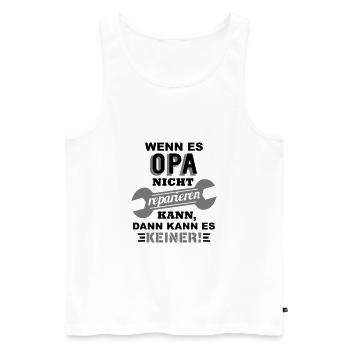 Opa (Reparatur) - Männer Premium Bio Tank Top - Weiß - Vorne - Michal (187cm)