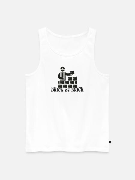 Brick by Brick - Meme Saying - Men's Premium Organic Tank Top - white