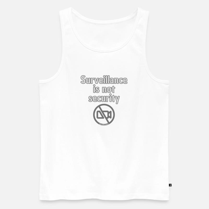 Surveillance Is Not Security Statement Motiv - Männer Premium Bio Tank Top - Weiß