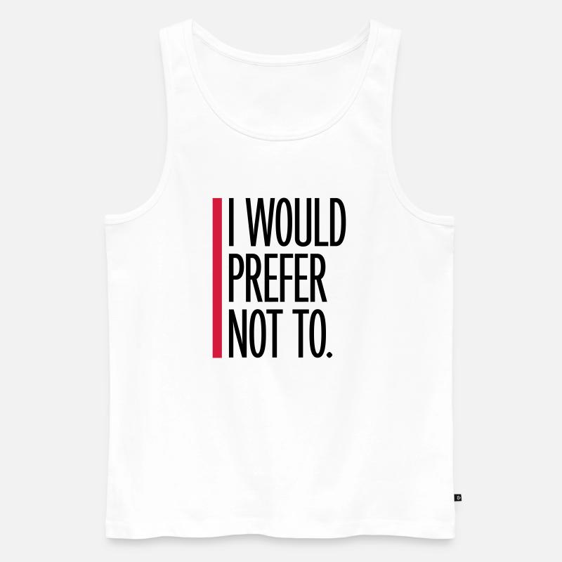 I prefer not to - Männer Premium Bio Tank Top - Weiß